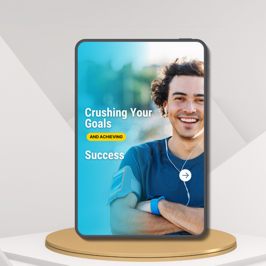eBook - Crushing Your Goals and Achieving Success